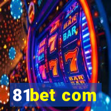 81bet com